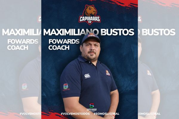 Refuerzo de Peso Puma para Capibaras XV: Maximiliano Bustos se suma a la franquicia del Litoral como entrenador de forwards